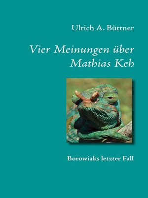 cover image of Vier Meinungen über Mathias Keh